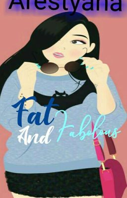 Fat And Fabulous 