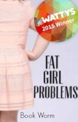 Read Stories Fat Girl Problems - TeenFic.Net