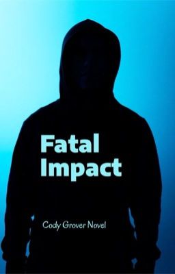 Fatal Impact