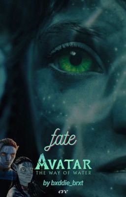 Read Stories fate || avatar twow - Lo'ak/Neteyam - TeenFic.Net