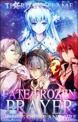 Fate/Frozen Prayer (HIATUS)