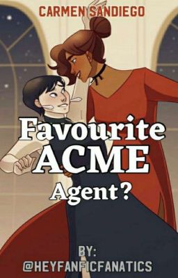favourite acme agent?