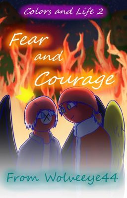 Fear and Courage (Colors and Life 2) / Reich x Sowjet