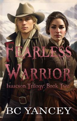 Fearless Warrior: Isaacson Trilogy Book Two