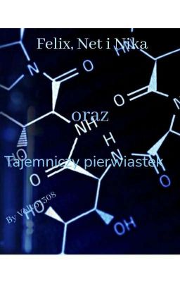 Felix, Net i Nika oraz Tajemniczy pierwiastek