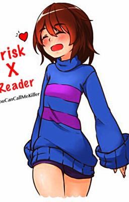 Female Frisk x Male Reader