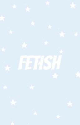 fetish ♠️ G.D ♠️