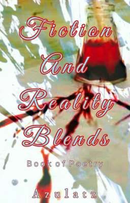 Fiction And Reality Blends | Book Of Poetry