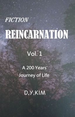 Fiction REINCARNATION, Vol. 1