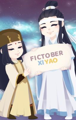 Fictober XiYao