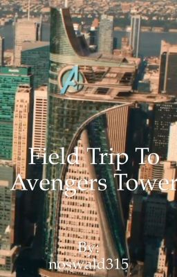 Field Trip to Avengers Tower