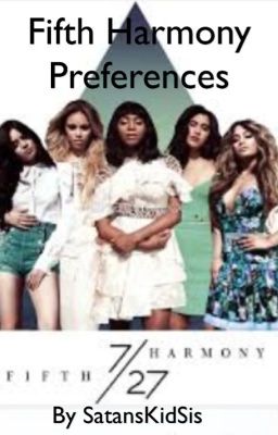 Fifth Harmony Preferences