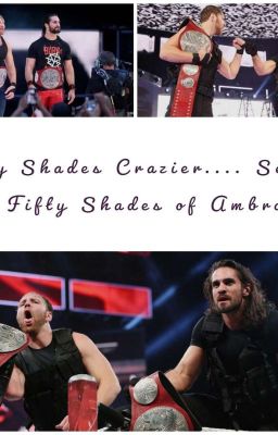 Fifty Shades Crazier.... Sequel to Fifty Shades of Ambrose (Completed)