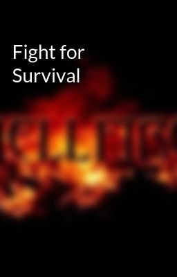 Fight for Survival