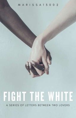 FIGHT THE WHITE