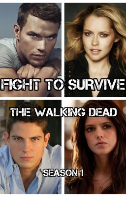 Fight To Survive (The Walking Dead - Season 1)