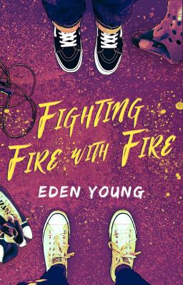 Read Stories Fighting Fire With Fire - TeenFic.Net