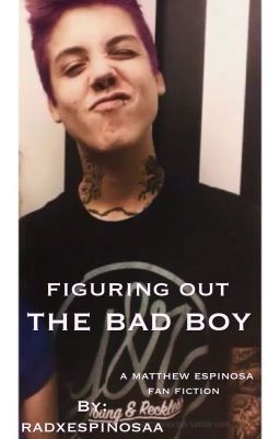 Figuring out the bad boy // Matthew Espinosa