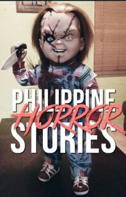 Filipino Horror Stories