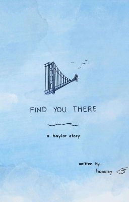 Find You There (Fanfic Version)