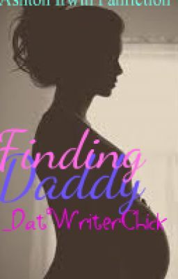 Finding Daddy [Book 1; Daddy Series]