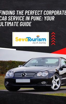 Finding the Perfect Corporate Cab Service in Pune: Your Ultimate Guide