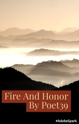 Fire And Honor