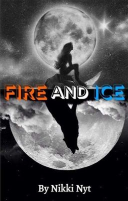 Fire And Ice