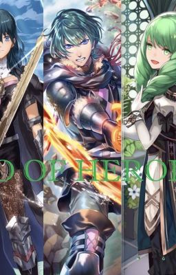 Fire Emblem Three Houses: A Trio of Heroes