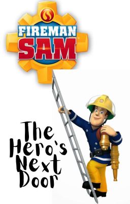 Fireman Sam: The Heroes Next Door