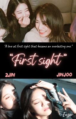 First sight - 2jin & Jinjoo