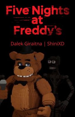 Five Nights At Freddy's (Offical Story)