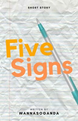 Five Signs [Editing]