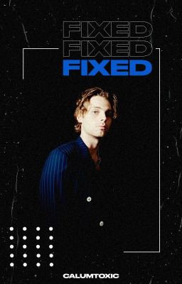 fixed | luke hemmings | secuela de she