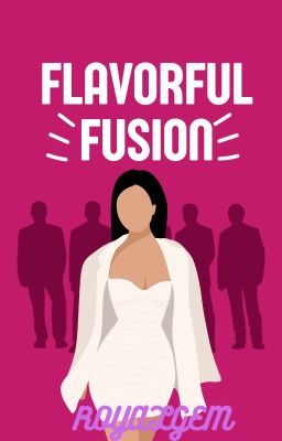 Flavorful fusion (Complete) 