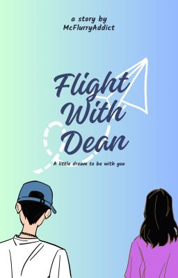 Flight With Dean