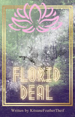 Florid Deal (My Little Pony Fanfiction)
