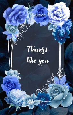 Flowers like you (Ninjago x male reader)