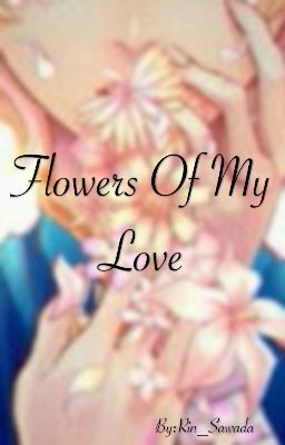 Flowers Of My Love ( Yuuram )
