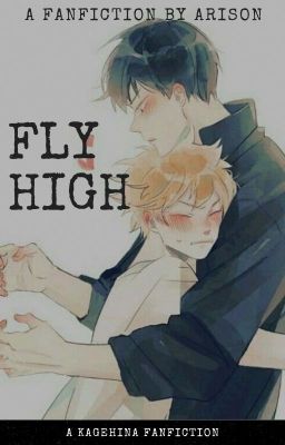 Fly High {A Kagehina Fanfiction}