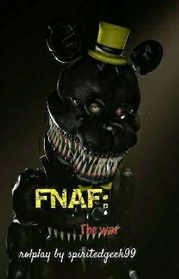 Fnaf the war