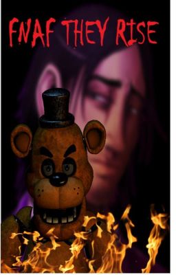 FNAF They Rise