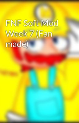 FNF Soft Mod Week 7 (Fan made)