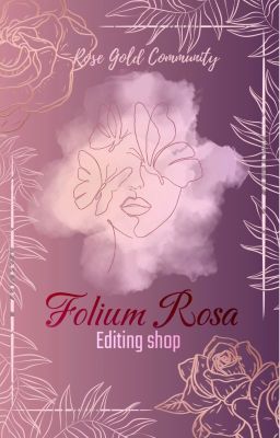 Folium Rosa | EDITING SHOP [ OPEN ]