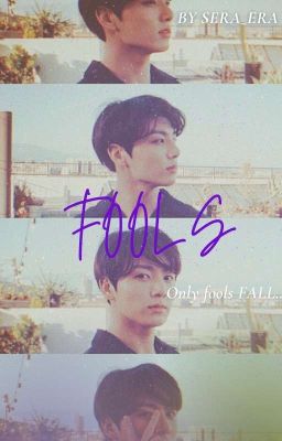 FOOLS || JJK [Completed]