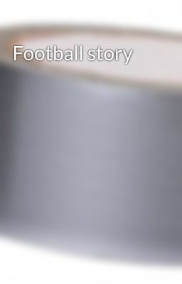 Football story