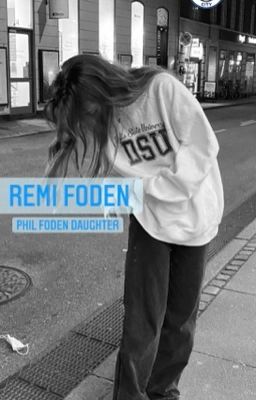 Footballer Daughter/Remi Foden