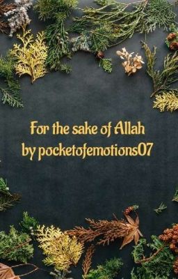  For the sake of ALLAH 