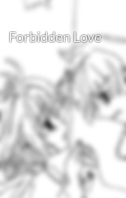 Forbidden Love