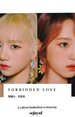 Forbidden Love [Yulyen]